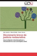 Diccionario Breve de Justicia Restaurativa