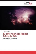 Enfermar a la Luz del Libro de Job