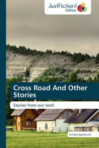 Cross Road and Other Stories