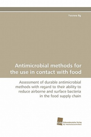 Antimicrobial Methods for the Use in Contact with Food