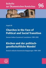 Kirchen und der politisch-gesellschaftliche Wandel. Churches in the Face of Political and Social Transition