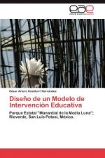 Diseno de un Modelo de Intervencion Educativa