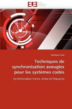 Techniques de Synchronisation Aveugles Pour Les Syst mes Cod s