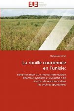 La Rouille Couronn e En Tunisie