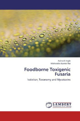 Foodborne Toxigenic Fusaria
