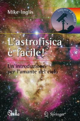 L'astrofisica e facile!