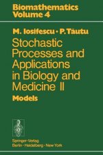 Stochastic processes and applications in biology and medicine II