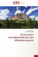 De la justice transitionnelle:Cas des tribunaux gacaca