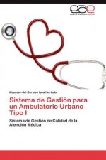 Sistema de Gestion Para Un Ambulatorio Urbano Tipo I