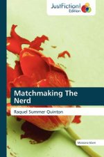 Matchmaking the Nerd