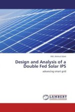 Design and Analysis of a Double Fed Solar IPS