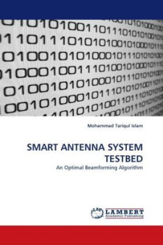 SMART ANTENNA SYSTEM TESTBED
