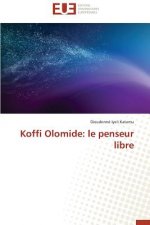 Koffi Olomide: Le Penseur Libre