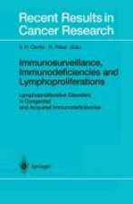 Immunosurveillance, Immunodeficiencies and Lymphoproliferations