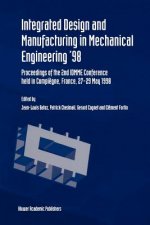 Integrated Design and Manufacturing in Mechanical Engineering '98