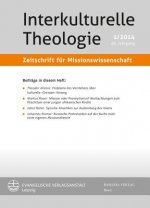Interkulturelle Theologie. Zeitschrift für Missionswissenschaft 40 (2014) 1 (ZMiss)