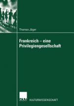 Frankreich - Eine Privilegiengesellschaft