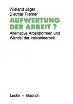 Aufwertung Der Arbeit?