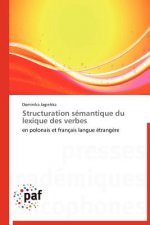 Structuration Semantique Du Lexique Des Verbes