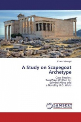 A Study on Scapegoat Archetype
