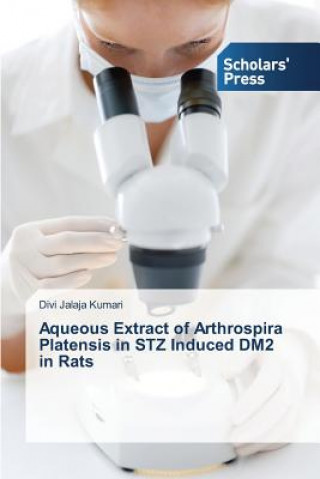 Aqueous Extract of Arthrospira Platensis in STZ Induced DM2 in Rats
