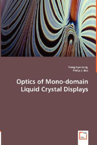 Optics of Mono-domain Liquid Crystal Displays