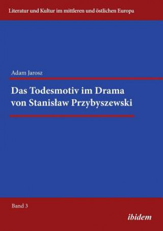 Todesmotiv im Drama von Stanislaw Przybyszewski.