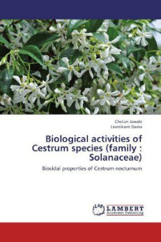 Biological activities of Cestrum species (family : Solanaceae)