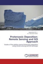 Proterozoic Deposition: Remote Sensing and GIS Approach