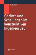 Gerüste und Schalungen im konstruktiven Ingenieurbau