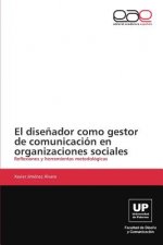 disenador como gestor de comunicacion en organizaciones sociales