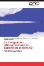 inmigracion latinoamericana en Espana en el siglo XXI