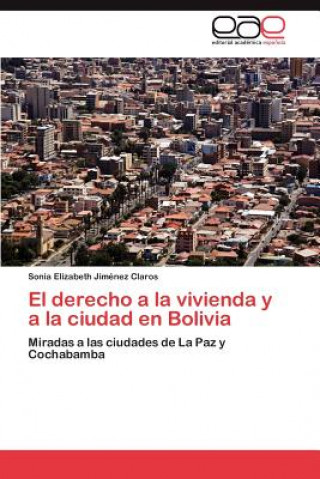 derecho a la vivienda y a la ciudad en Bolivia