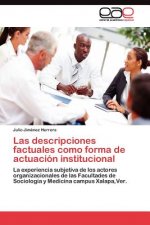 descripciones factuales como forma de actuacion institucional