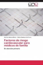 Factores de riesgo cardiovascular para médicos de familia