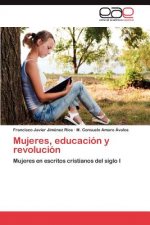 Mujeres, educacion y revolucion