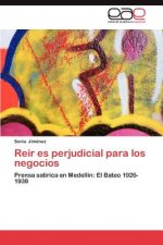 Reir Es Perjudicial Para Los Negocios