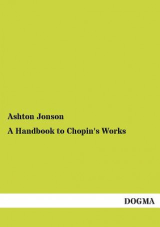 Handbook to Chopin's Works