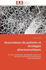 Associations de Patients Et Strategies Pharmaceutiques