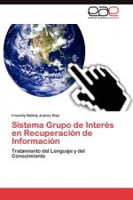Sistema Grupo de Interes en Recuperacion de Informacion