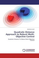 Quadratic Distance Approach to Robust Multi-Objective Control