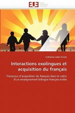 Interactions Exolingues Et Acquisition Du Fran ais