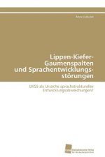 Lippen-Kiefer-Gaumenspalten und Sprachentwicklungsstoerungen