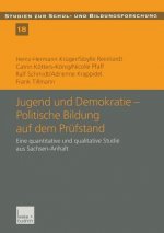 Jugend Und Demokratie -- Politische Bildung Auf Dem Pr fstand