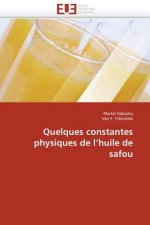 Quelques Constantes Physiques de L Huile de Safou