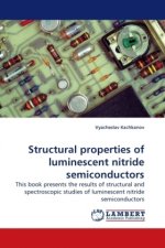 Structural properties of luminescent nitride semiconductors
