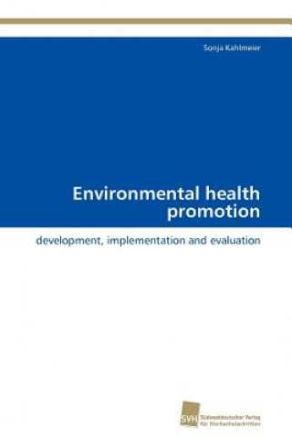 Environmental health promotion