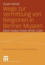 Wege zur Vermittlung von Religionen in Berliner Museen