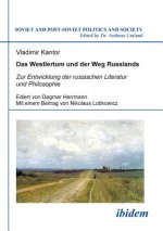 Westlertum und der Weg Russlands. Zur Entwicklung der russischen Literatur und Philosophie