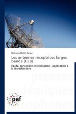 Les Antennes Receptrices Larges Bande (Ulb)